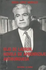 Hijo de ladrón, novela de aprendizaje antiburguesa