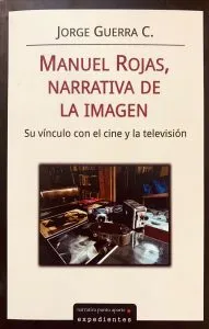 Manuel Rojas, narrativa de la imagen