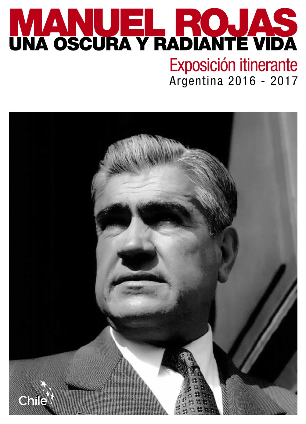 Manuel Rojas, una oscura y radiante vida (Catálogo)
