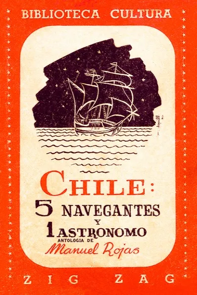 Chile: 5 navegantes y 1 astrónomo