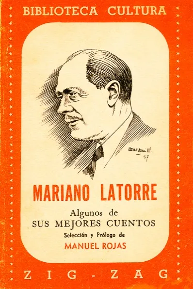 Mariano Latorre – Algunos de sus mejores cuentos